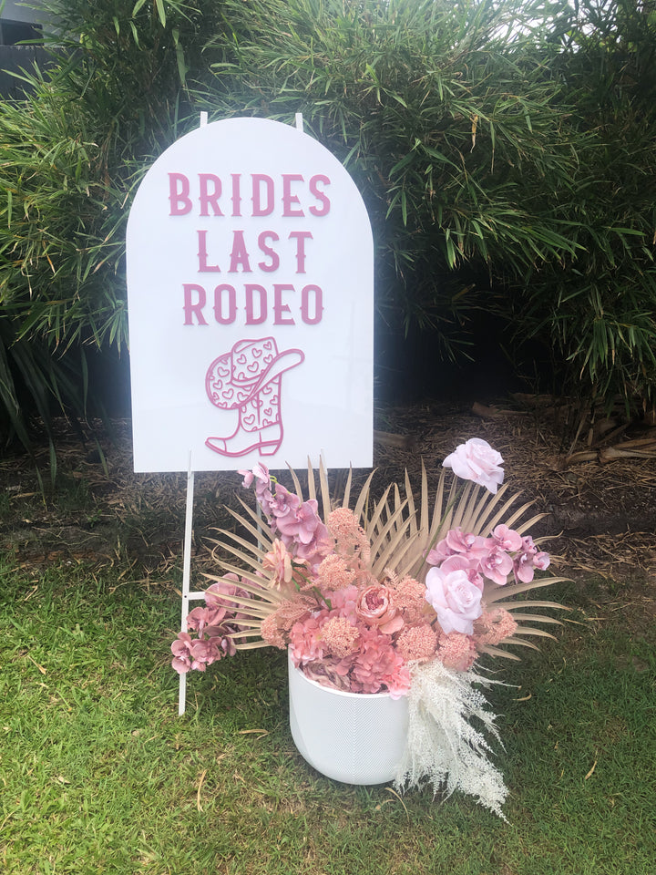 Brides Last Rodeo Sign