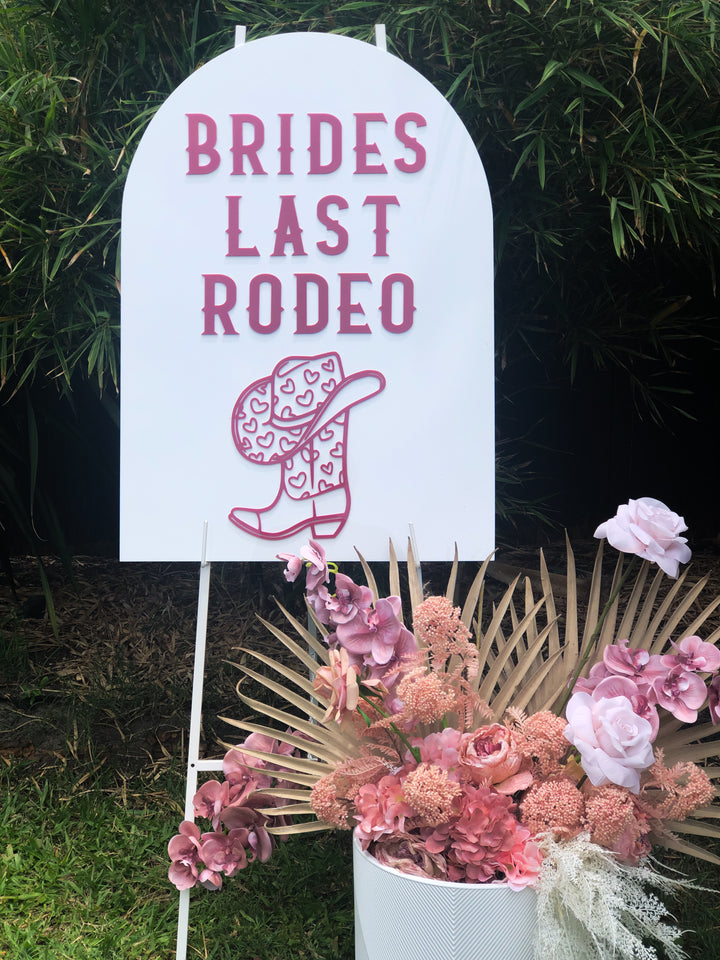 Brides Last Rodeo Sign